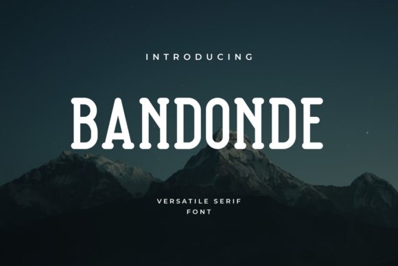 Bandonde Serif Font for Makers