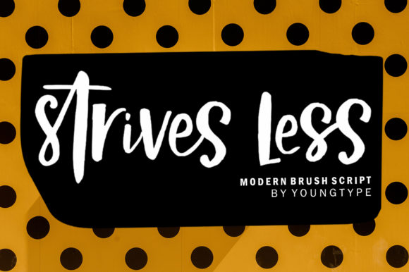 Strives Less: A Bold Script Font for Editorial Design